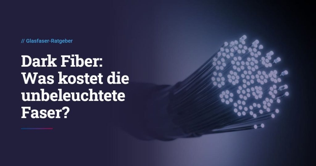 Darstellung einer Dark Fiber mit Beitragstitel